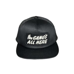THE GANG’S ALL HERE – TRUCKER CAP / BLACKの商品画像
